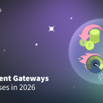 Best payment gateway for your business in 2026 