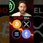 DO NOT SELL YOUR CRYPTO