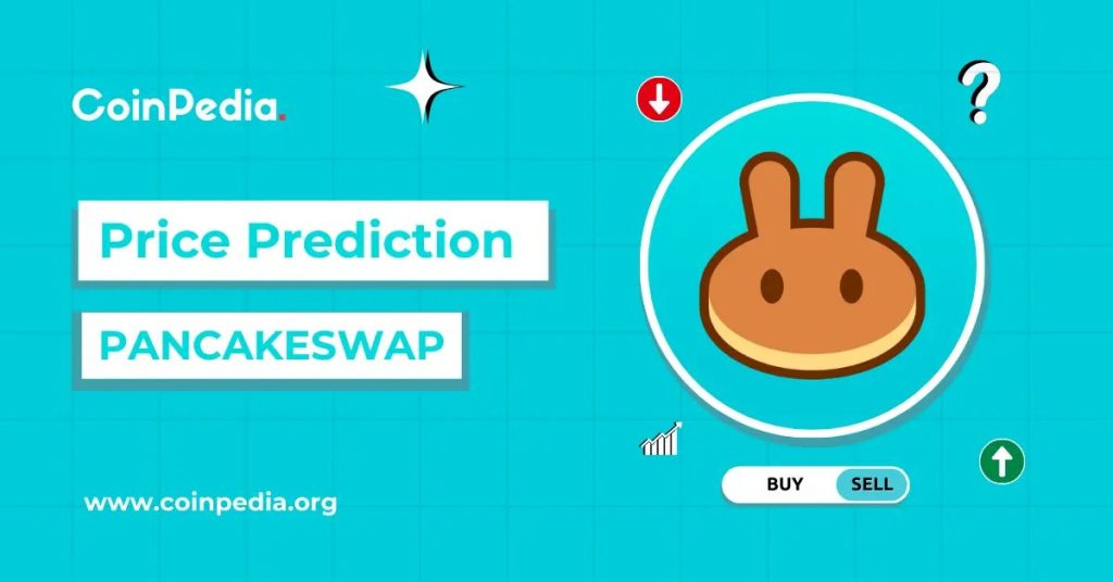 PancakeSwap (CAKE) Price Prediction 2026, 2027-2030