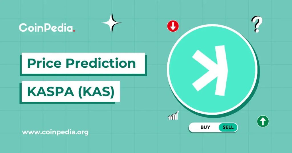 Kaspa Coin Price Prediction 2025, 2026
